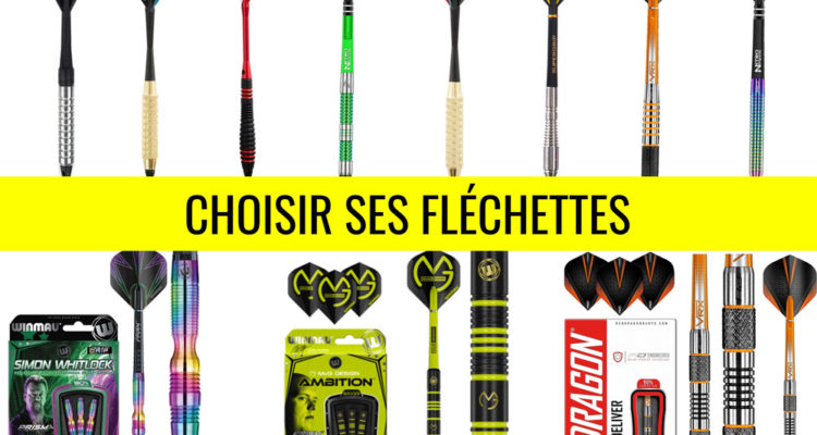 comment choisir ses flechettes guide complet